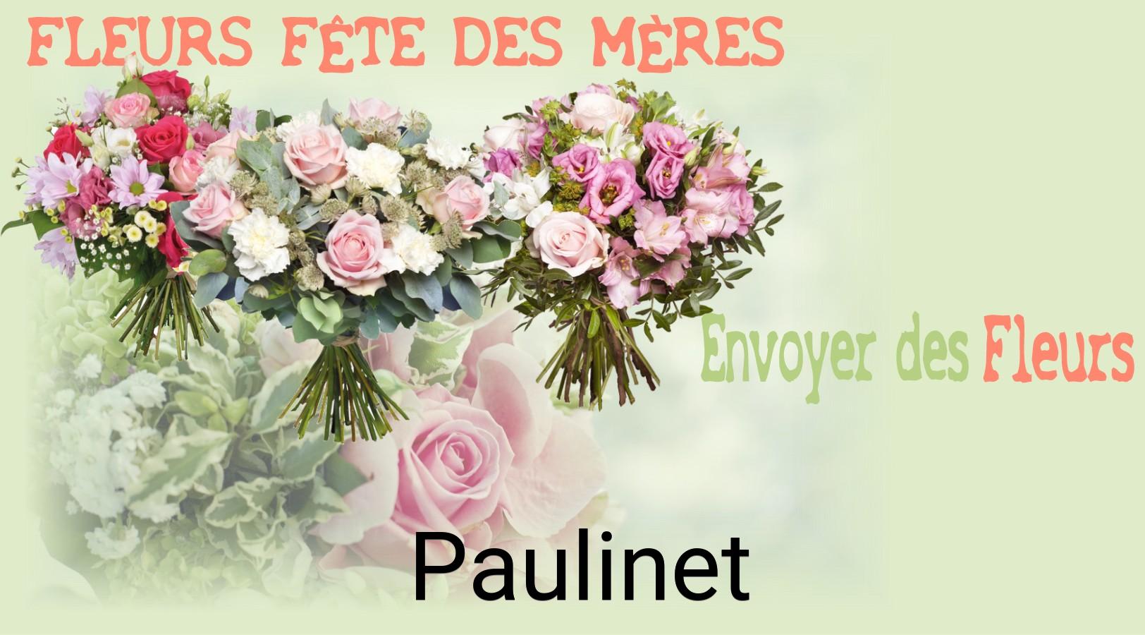 Bouquet de Fête des Mères livré à Paulinet